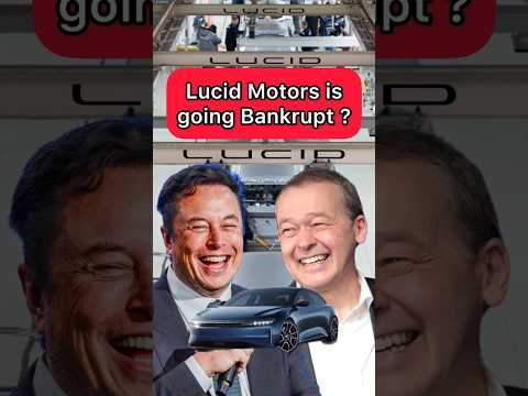 Lucid Motors is on the Brink of Bankruptcy (3 major red flags)